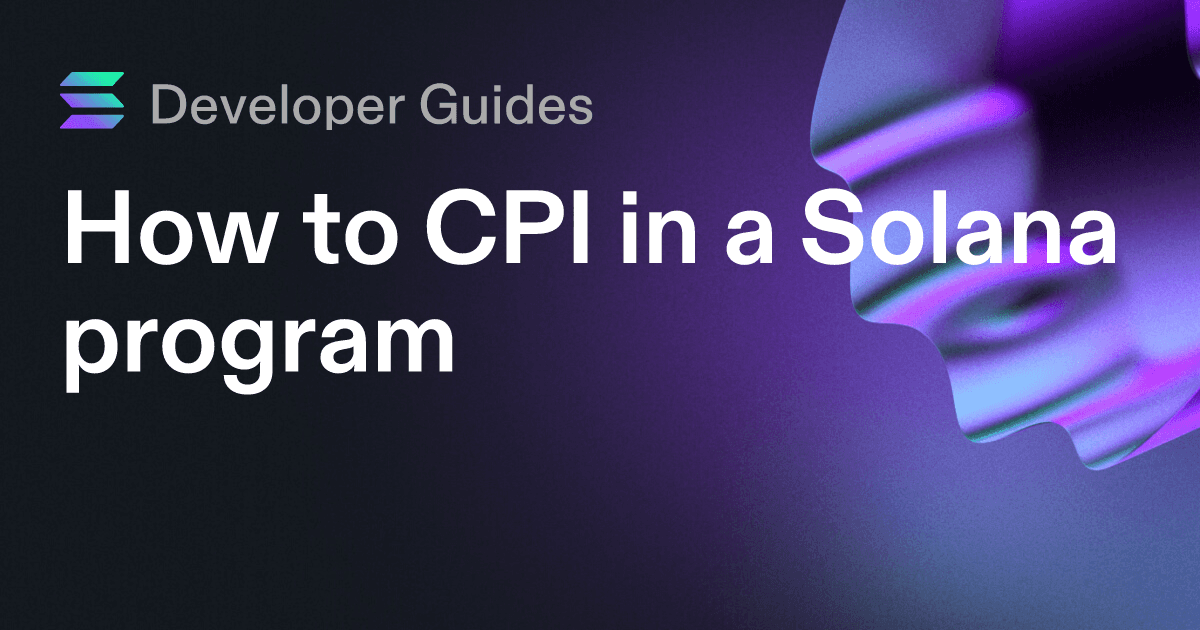 How to CPI in a Solana program